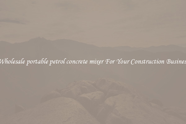 Wholesale portable petrol concrete mixer For Your Construction Business