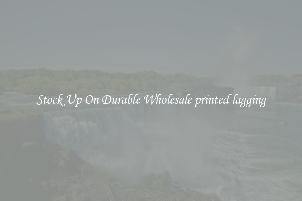 Stock Up On Durable Wholesale printed lagging
