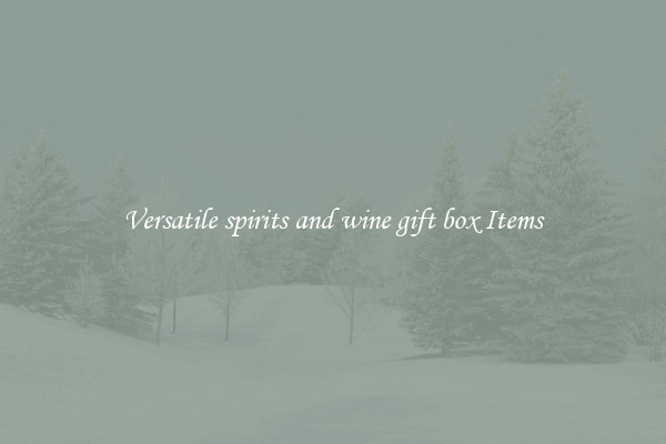 Versatile spirits and wine gift box Items